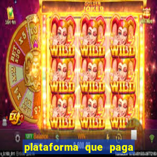 plataforma que paga fortune tiger